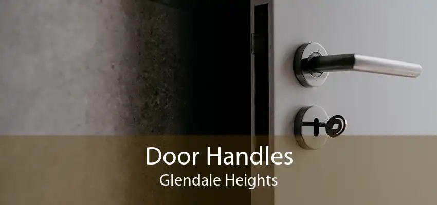 Door Handles Glendale Heights