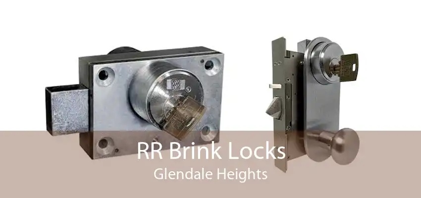 RR Brink Locks Glendale Heights